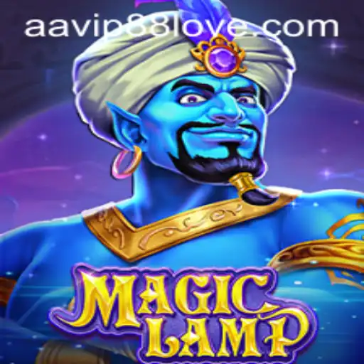 Unveiling the Magical World of MagicLamp with AAVIP88 Love